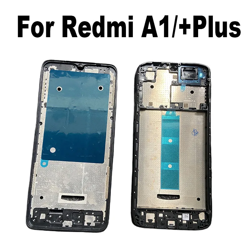 For Xiaomi Redmi A1 A2 + Plus Front LCD Housing Bezel Middle Frame Chassis Plate Faceplate A3