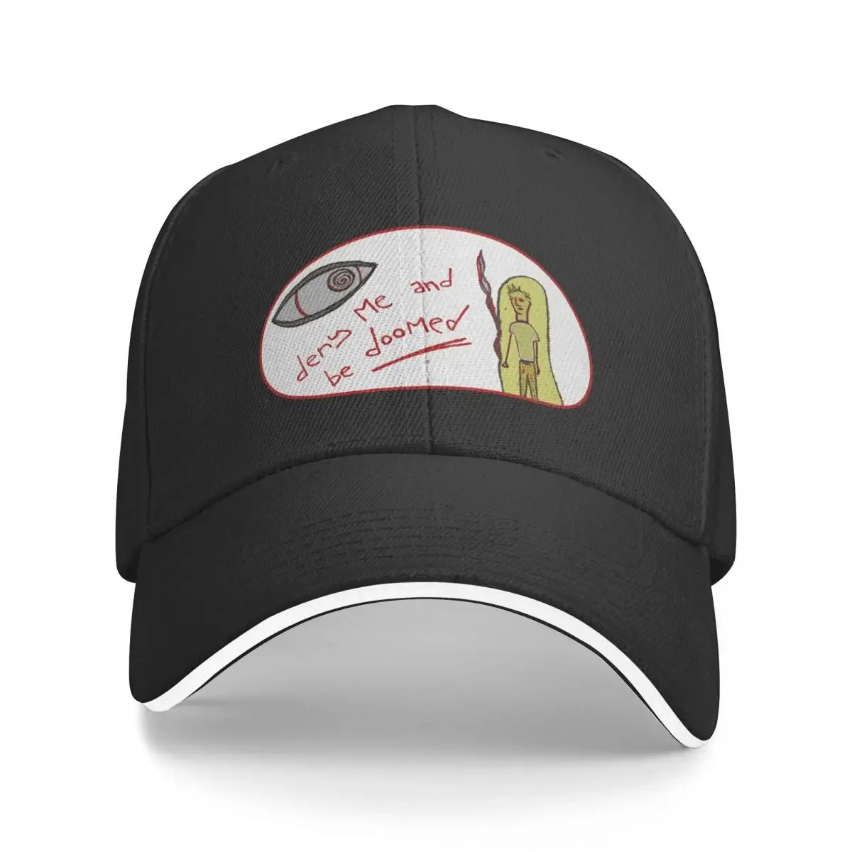 

Deny Me and Be Doomed Baseball Cap Rugby funny hat beach hat Designer Man Women's