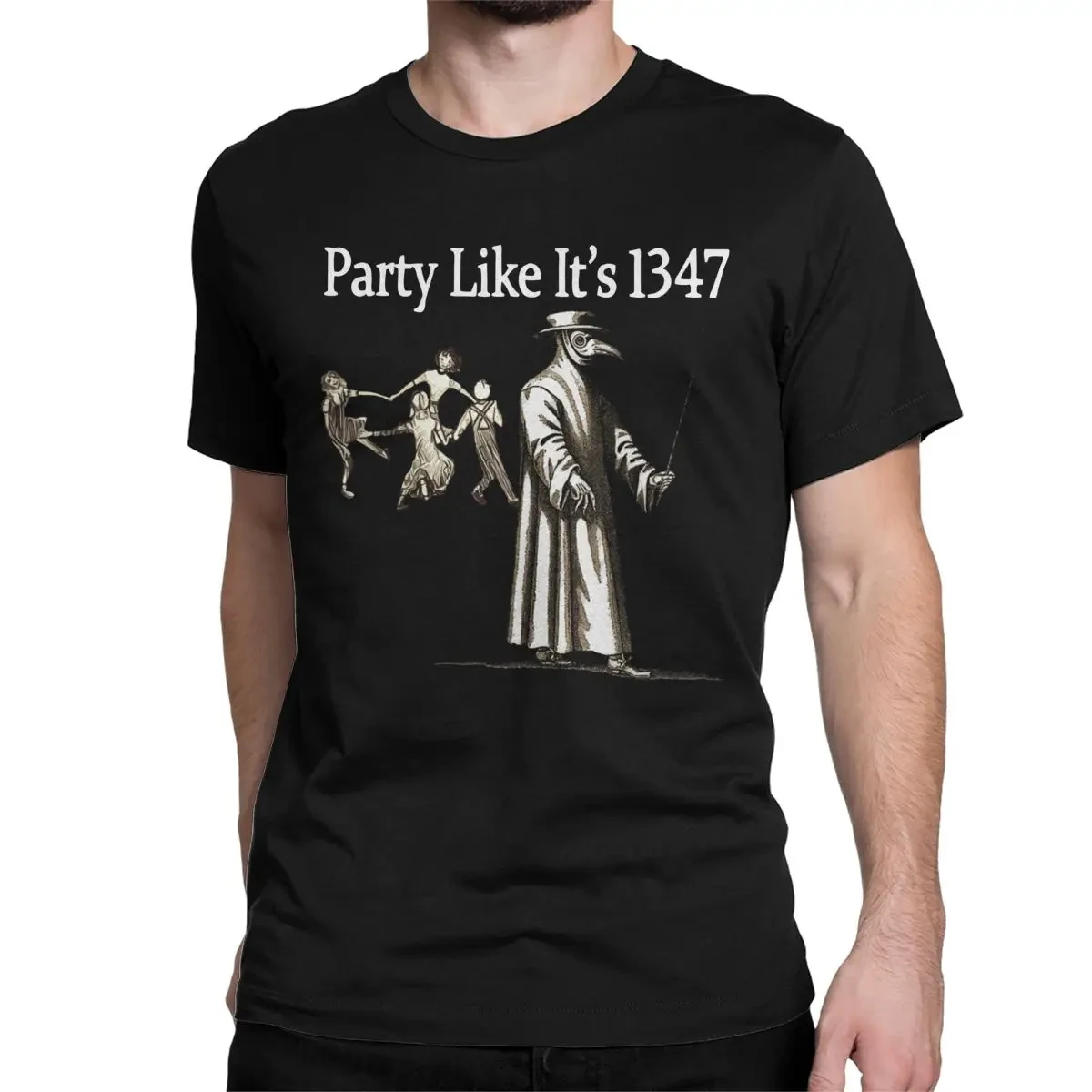 Vintage Party Like T-Shirts for Men Women Cotton T Shirt Plague Doctor Horror Black Death Short Sleeve Tee Shirt Big Size Tops