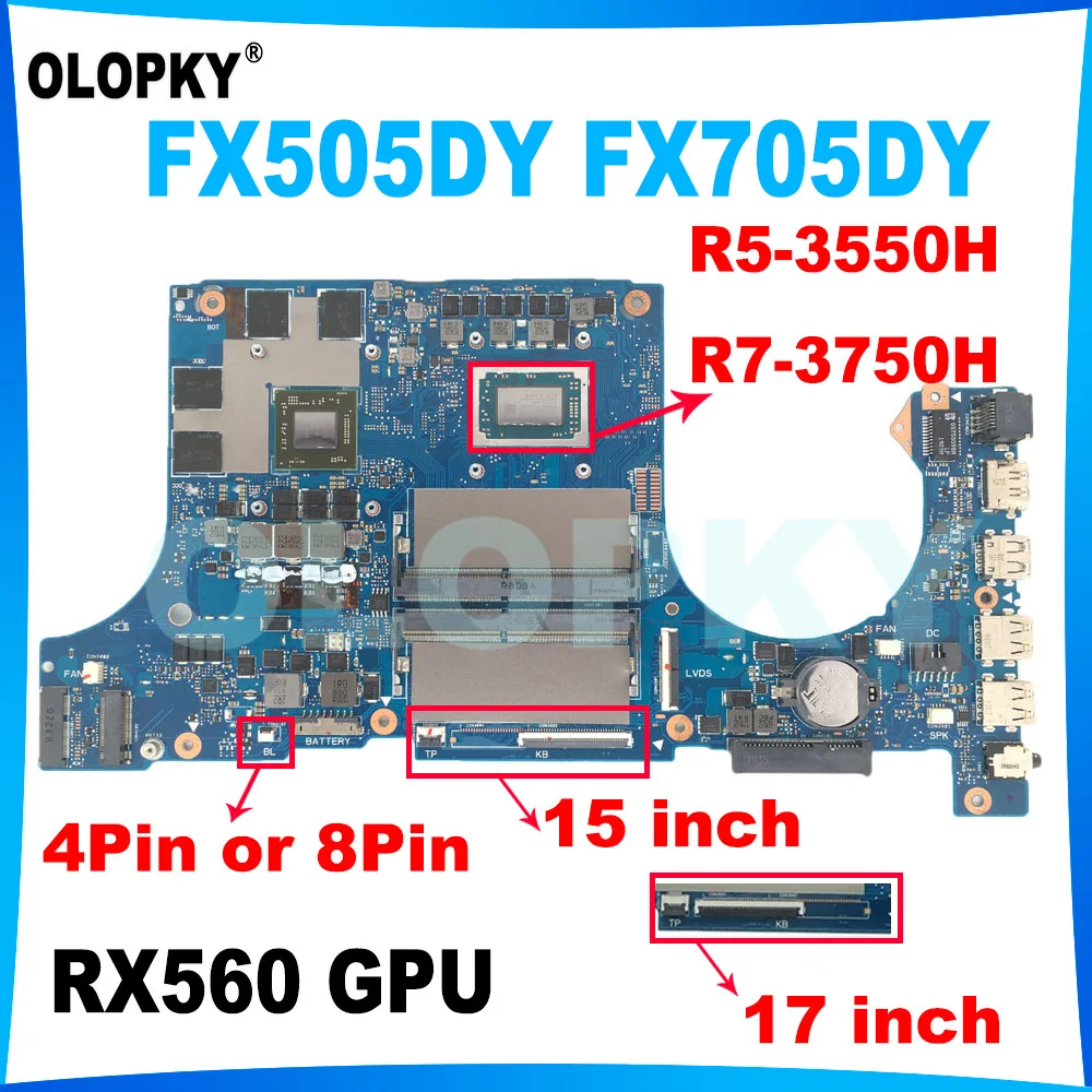 FX505DY motherboard for ASUS TUF gaming FX705DY FX505D FX95DY laptop motherboard with R5-3550H R7-3750H CPU RX560 GPU DDR4