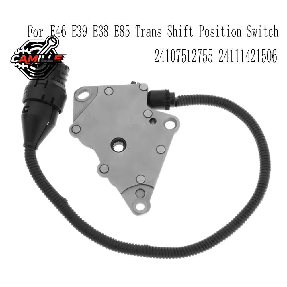 24107507818 5HP19 Trans Neutral Safety Switch for BMW Z4 E38 E39 E46 E85 Transmission Position Switch 24107512755 24111421506