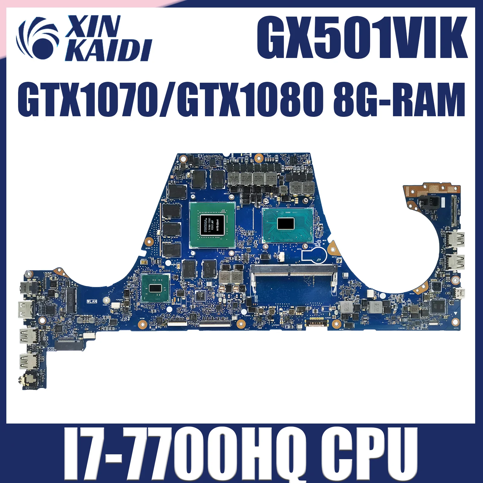 

GX501VIK Laptop Motherboard For ASUS ROG Zephyrus GX501 GX501VSK GX501VI GX501V GX501VS Mainboard I7 CPU GTX1070 GTX1080