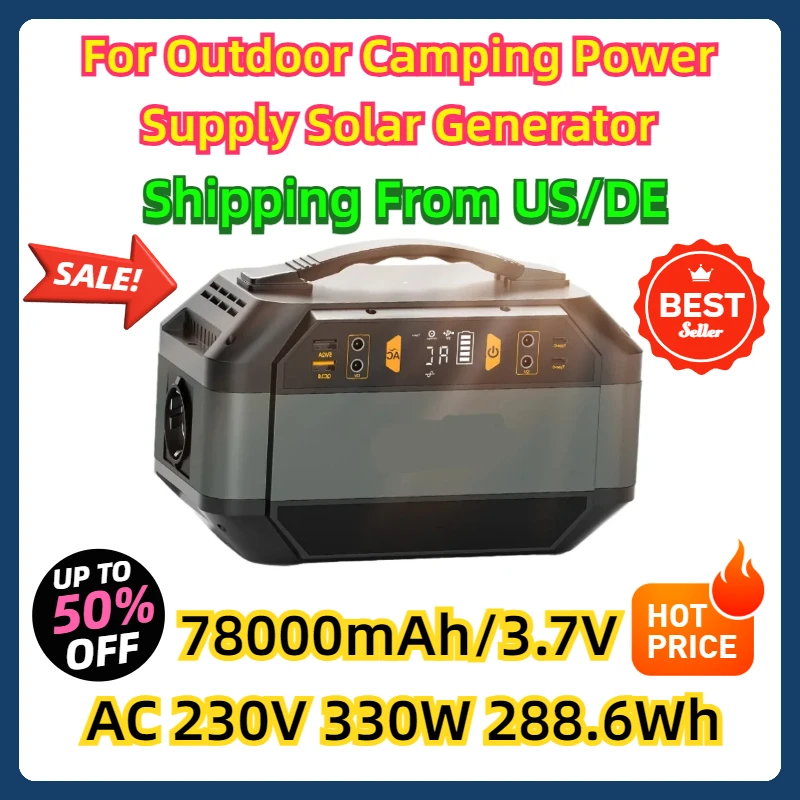 For Outdoor Camping Power Supply Solar Generator  AC 230V 330W 288.6Wh Portable Power Station 78000mAh/3.7V Battery