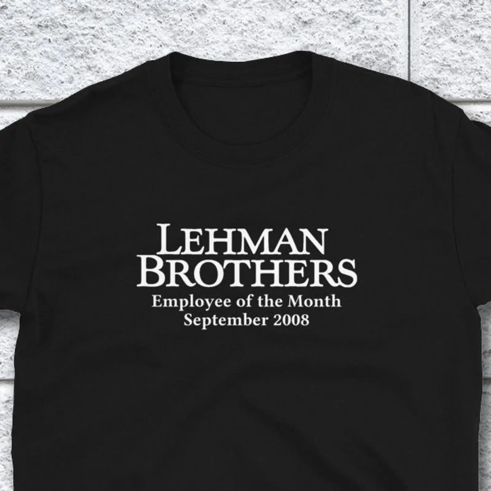 Lehman Brothers 'Employee of the Month' T Shirt Finance Humor  vintage Washed Slightly Breathable Top For Everyday Wear