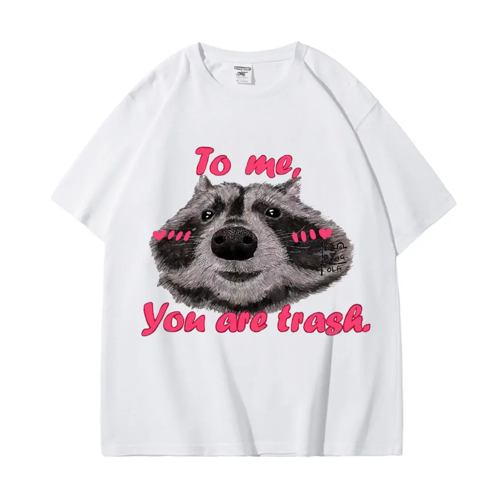 

To Me You Are Trash Funny Rat Graphic T Shirts Men's Women's High Street Fashion Trend T-shirt Casual Oversized Cotton T-shirts