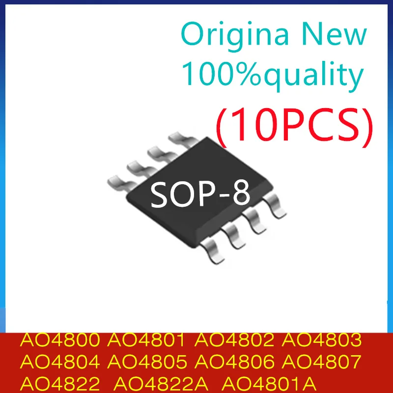 (10piece)100% New AO4803 AO4822A AO4801A AO4800 AO4801 AO4802 ao4804 AO4805 AO4806 AO4807 AO4822  sop-8