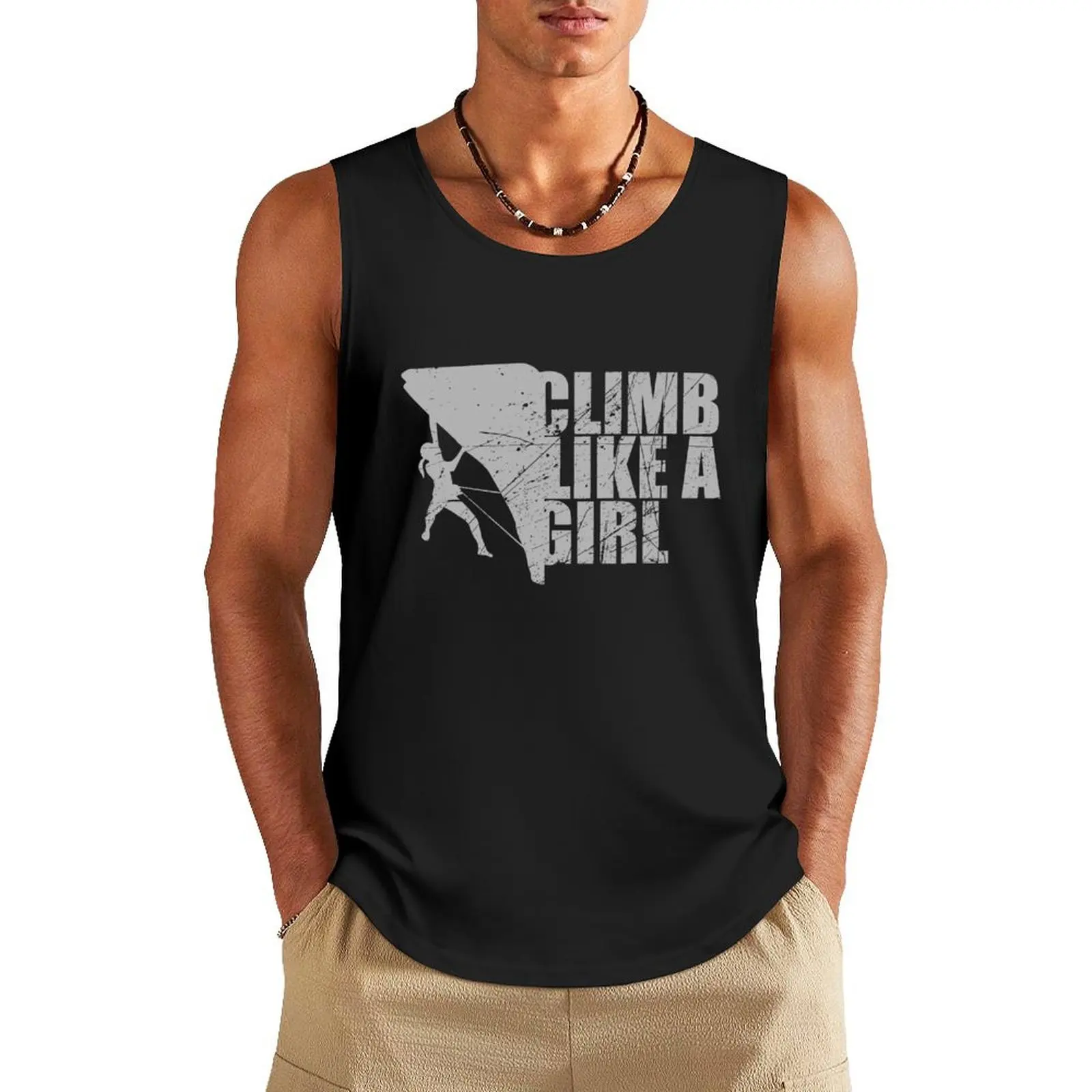 

Climb Like A Girl Tank Top Working vest sleeveless shirt man gym Men's summer vest