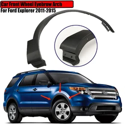 Car Front Wheel Arch Molding Eyebrow Flare Fender Trim For Ford Explorer 2011-2015 BB5Z-16038AA BB5Z-16039AA Replacement