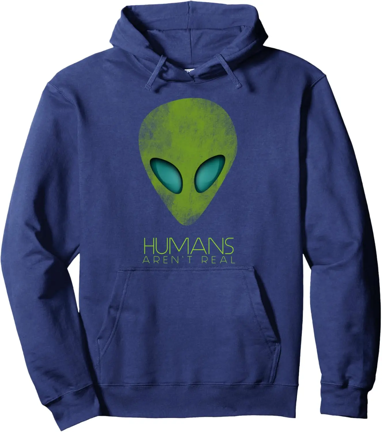 Alien Funny Humans Aren\'t Real Cute UFO Gift Pullover Unisex Autumn Streetwear Tops Women Men Clothing Funny Hoodie