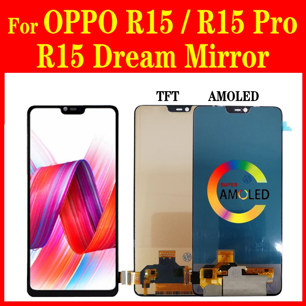 R15 Pro LCD For OPPO R15 Display CPH1831 CPH1835 Screen R15 Dream Mirror LCD Touch Digitizer Assembly PACM00 PAAM00 Replacement