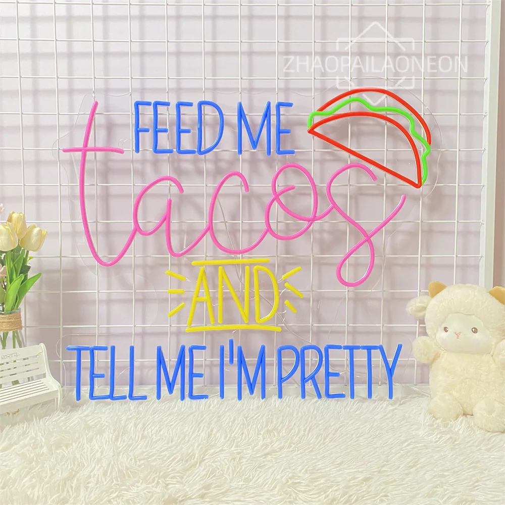 Large Sign Feed Me Tacos And Tell Me I'm Pretty Neon Sign Restaurant Neon Light Wall Decoration Shop Signboard Decor Led Snack