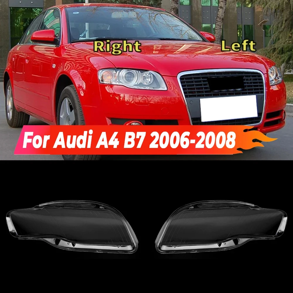 

Front Headlight Lens Cover Left/Right Transparent Lampshade Clear Headlamp Cover Shell For Audi A4 B7 S4 RS4 2006 2007 2008