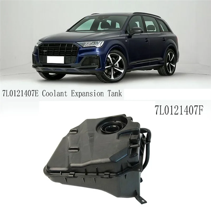 

7L0121407E Coolant Expansion Tank For Q7 V W Touareg Radiators Water Tank Without Cap 7L0121407F