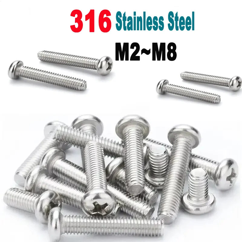 

316 Stainless Steel Cross Recessed Round Pan Head Screws M2~M8 Phillips Recessed Machine Screw