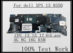 For dell XPS 13 9350 Laptop Motherboard P54G LA-C881P With I3 I5 I7 CPU 4G/8G/16G RAM 100% Test Work