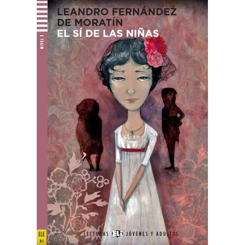 

ELI Young Adult Readers Spanish B2 El Si De Las Ninas ELI Publishing Group ELI Publishing Group 9788853607959 Book