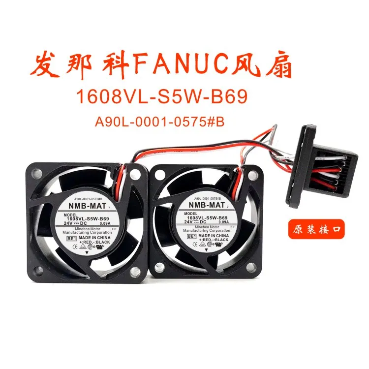 

A90L-0001-0575 A/ B 1608VL-S5W-B69 9WF0424H6503/4 FAN