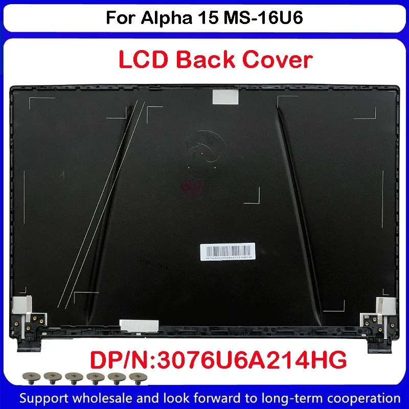 New For MSI Alpha 15 MS-16U6 LCD Back Cover