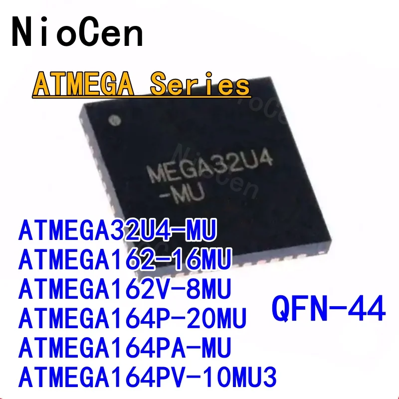 

ATMEGA32U4-MU ATMEGA162-16MU ATMEGA162V-8MU ATMEGA164P-20MU ATMEGA164PA-MU ATMEGA164PV-10MU3 QFN-44 8-bit microcontroller chip