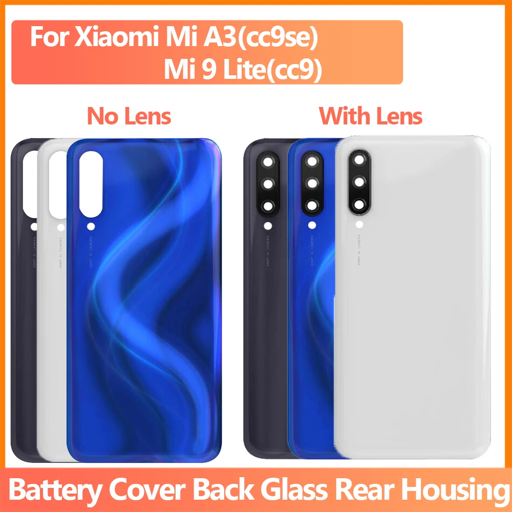 Battery Case Cover Rear Door Housing Back Case For Xiaomi Mi A3(CC9E) Battery Cover Camera Frame Lens For Mi 9 Lite(CC9)