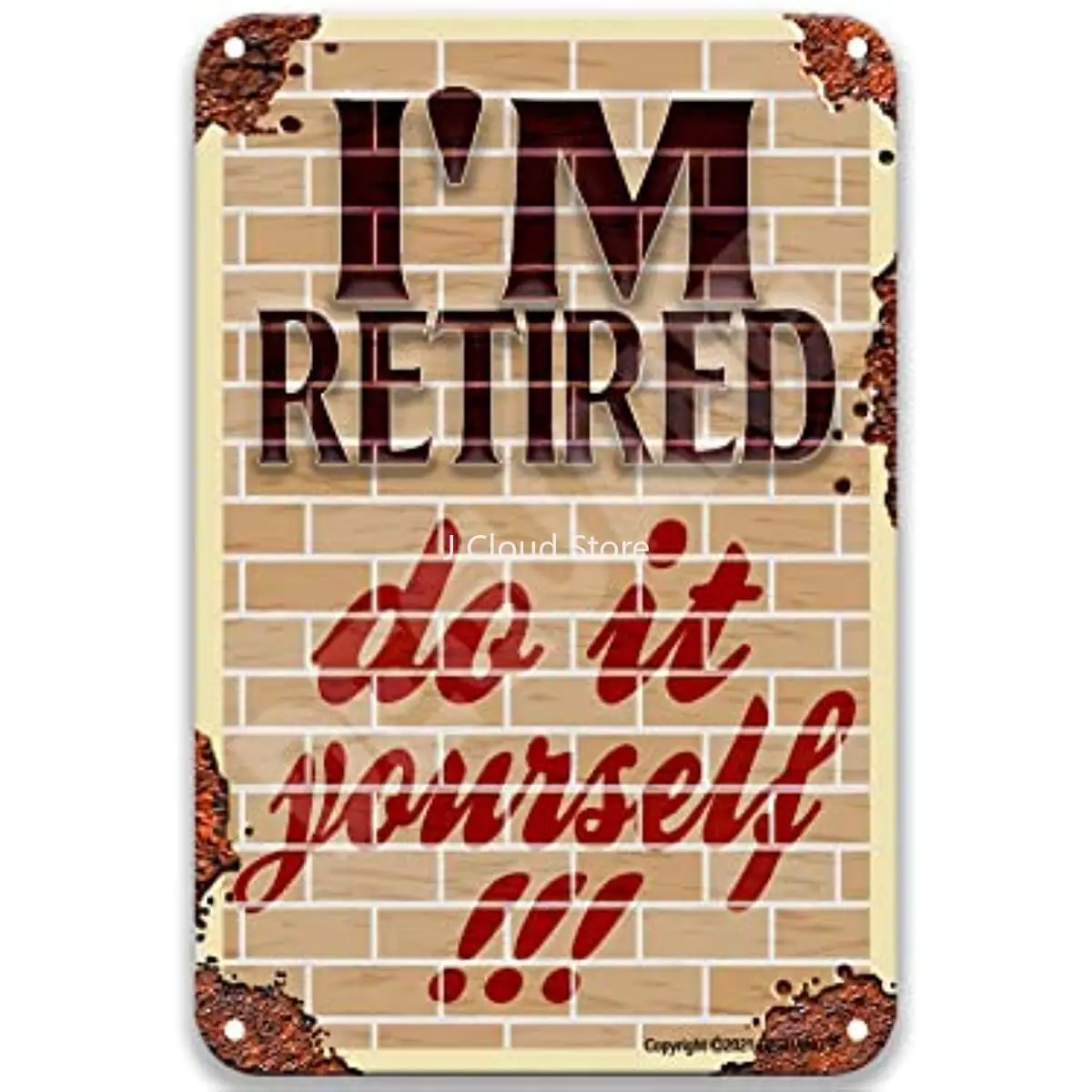 Funny I'm Retired Do It Yourself Metal Tin Sign Farmhouse Bathroom Decor Cardinal Decorations for Home Bar Vintage