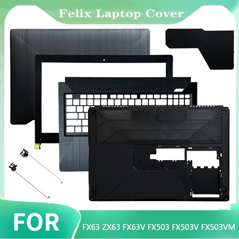 For ASUS FX63 ZX63 FX63V FX503 FX503V FX503VM LCD Back Cover/Front Frame/Palm Rest/Bottom Cover/Hinge/Black Memory Cover