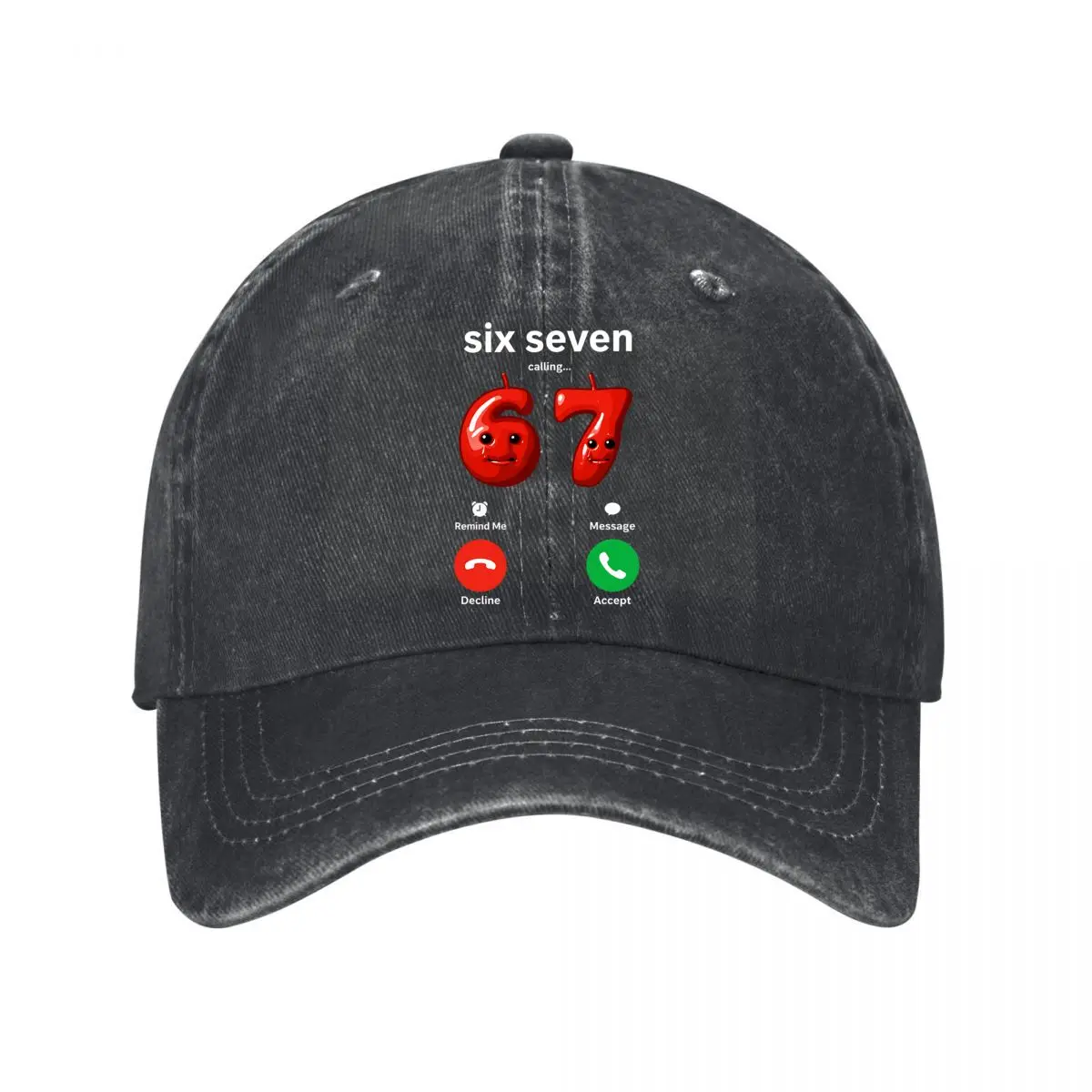 Six Seven Calling 6 7 Red Characters Remind Me Message Decline Accept Washed Baseball Cap Outdoor Hat