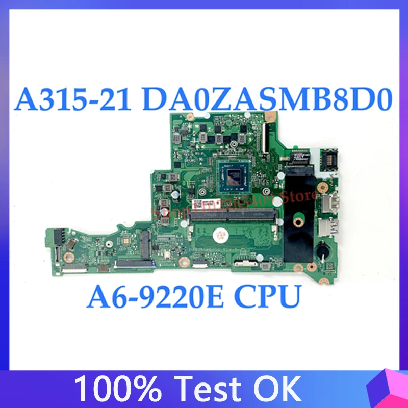 

DA0ZASMB8D0 NBGNV1100U New Mainboard For Acer Aspire A314-21 A315-21 Laptop Motherboard With A6-9220E CPU 100% Full Tested OK