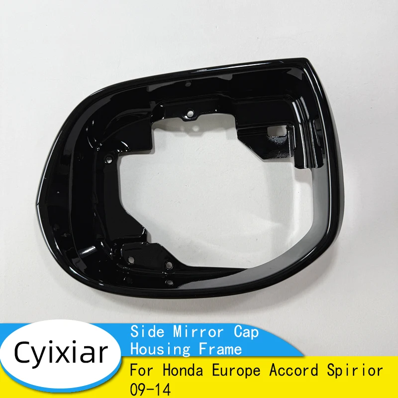Side Mirror Cap Housing Frame For Honda Europe Accord Spirior 09-14 Rear View Mirror Lid Shell Rearview Mirror Cover