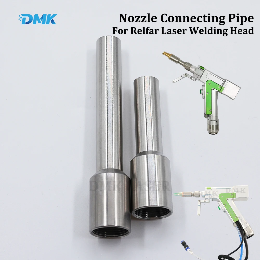 DMK Relfar Fiber Laser Welding Gun Nozzle Connecting Pipe Tube Laser Welder Head Nozzle Fixing Shaft