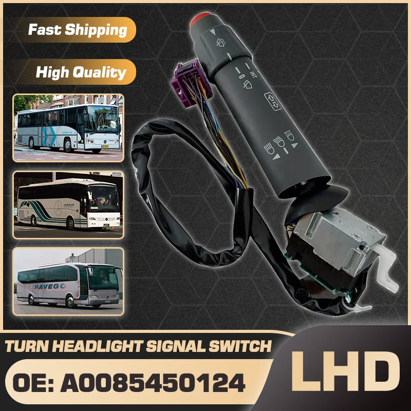 For Mercedes-Benz Integro Touro Travego (O 580) 1996-2025 Turn Signal Light Combination Steering Switch A0085450124 0075458224