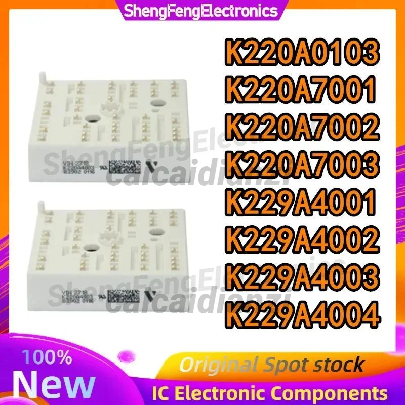 

K220A0103 K220A7001 K220A7002 K220A7003 K229A4001 K229A4002 K229A4003 K229A4004 Новый и оригинальный модуль в наличии