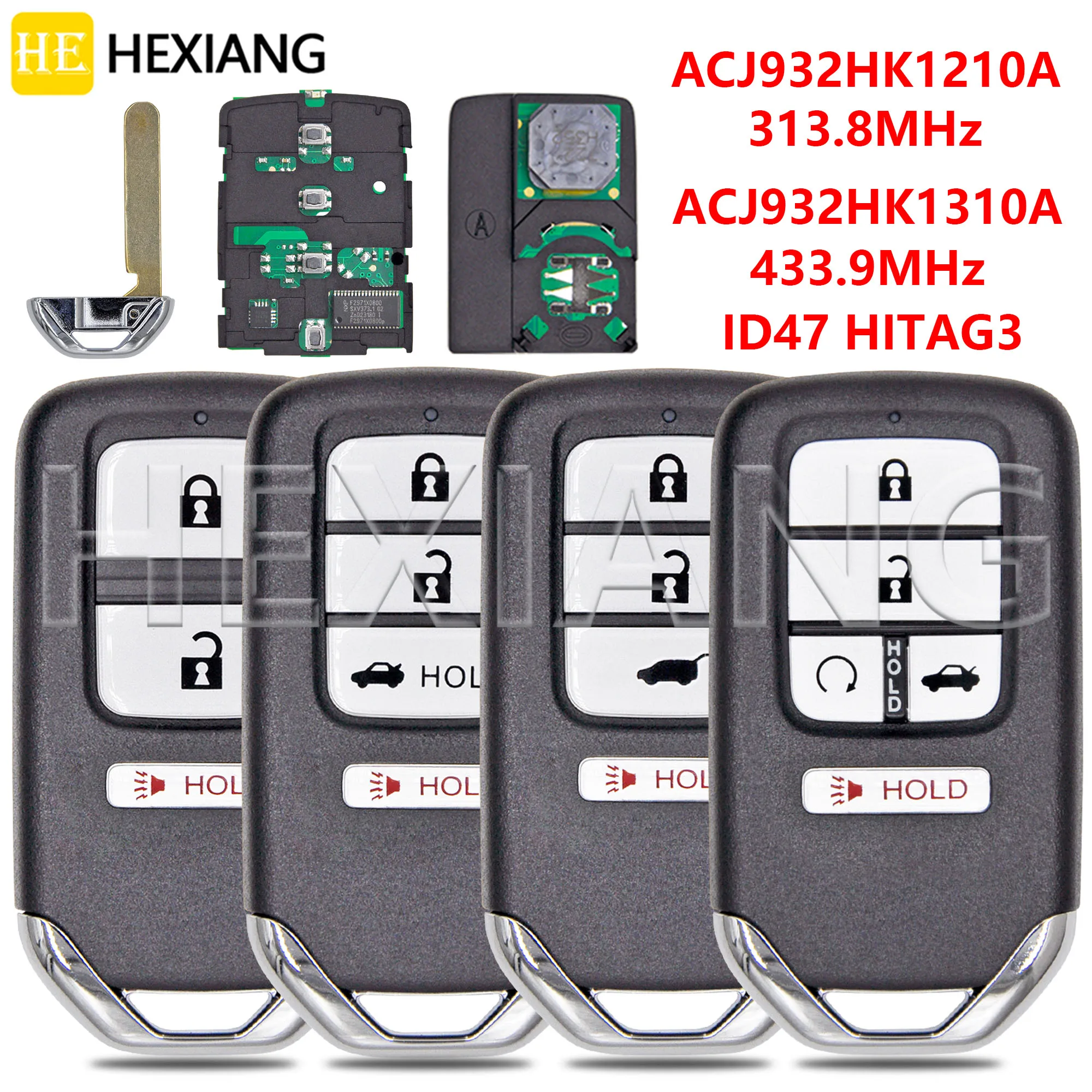 HE ACJ932HK1210A 313,8 MHz ACJ932HK1310A 433,9 MHz ID47 Chip llave remota de proximidad para coche para Honda Accord Civic CR-V CR-Z Crosstour