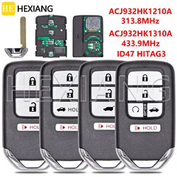 HE ACJ932HK1210A 313.8MHz ACJ932HK1310A 433.9MHz ID47 Chip Proximity Car Remote Key For Honda Accord Civic CR-V CR-Z Crosstour