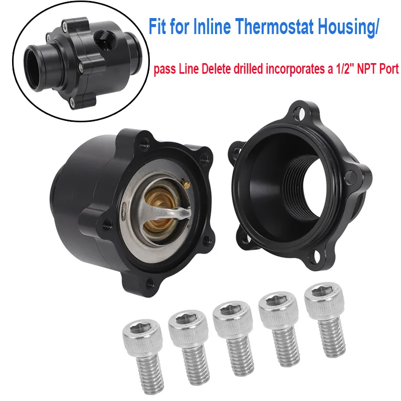 

Fit for Inline Thermostat Housing/Bypass Line Delete drilled incorporates a 1/2" NPT Port