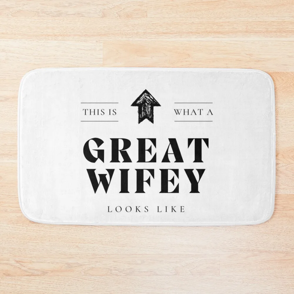 

This is What a Great Wifey Looks Like Bath Mat Carpet For Bath Anti-Skid Bath Room Acessories Carpet Carpet Mat