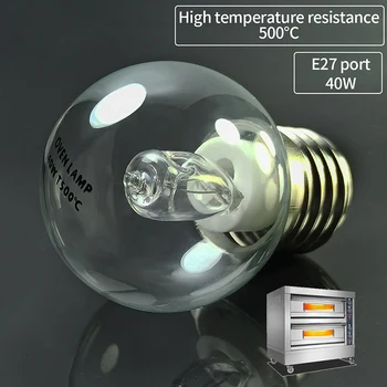 오븐 램프 라이트 전자 레인지 전구, 디스플레이 캐비닛 토스터 전구, E27, 40W, 220v, 500 도 고온 저항