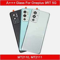 A+++ Back Gorilla Glass 5 For OnePlus 9RT 5G Battery Cover Rear Door For 1+ 9 RT Housing Case Replacement with Camera lens