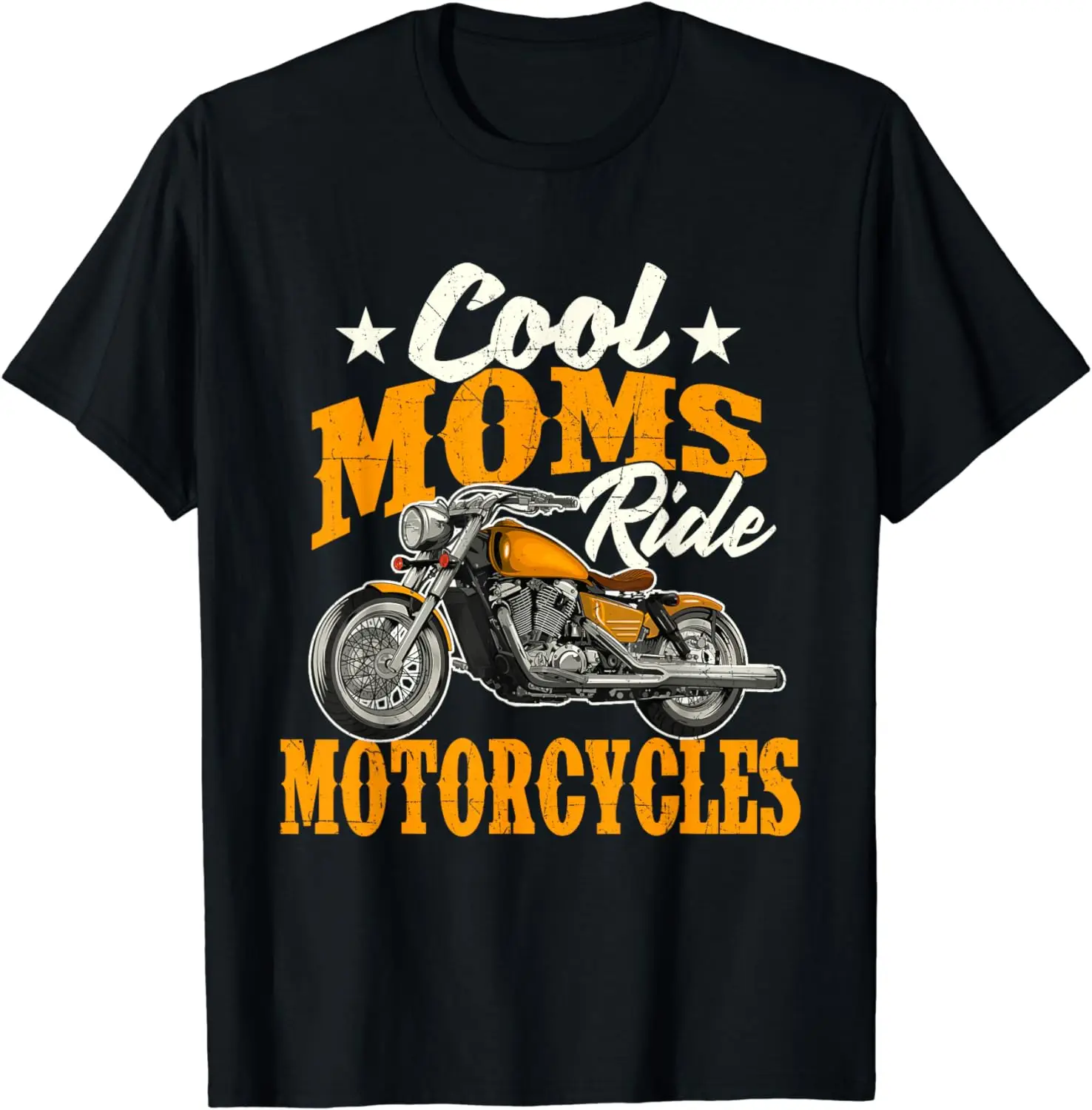 Cool Moms Ride Motorcycles - Mother's Day Biker Motorcycling T-Shirt