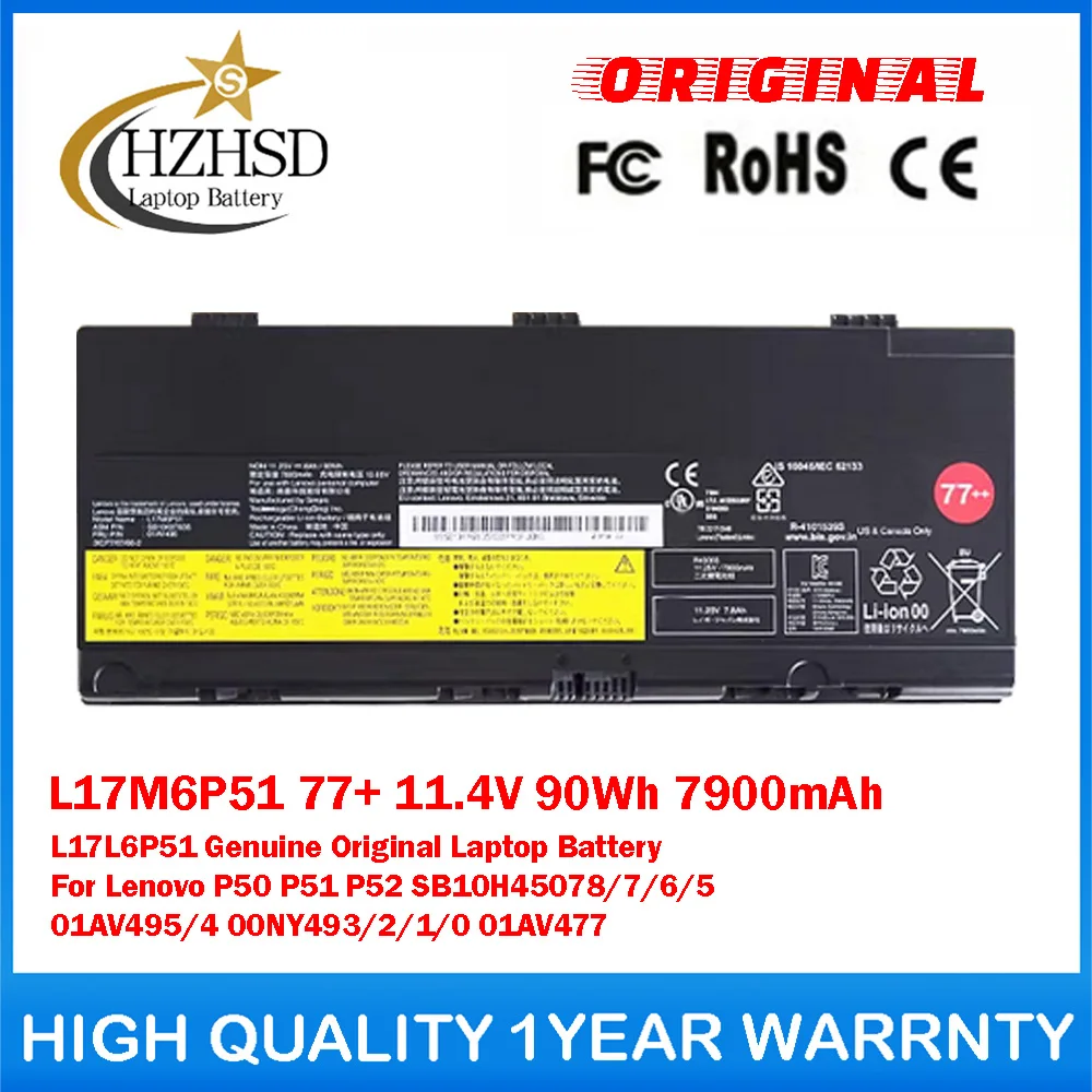 

L17M6P51 77+ 11.4V 90Wh 7900mAh L17L6P51 Genuine Original Laptop Battery For Lenovo P50 P51 P52 SB10H45078/7/6 01AV495/4 00NY493
