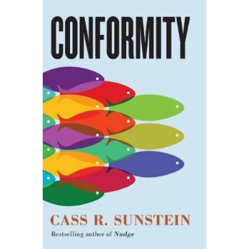 المطابقة قوة التأثيرات الاجتماعية كاس آر صنشتاين جامعة نيويورك الصحافة مدينة نيويورك الصحافة 9781479867837 كتاب #1