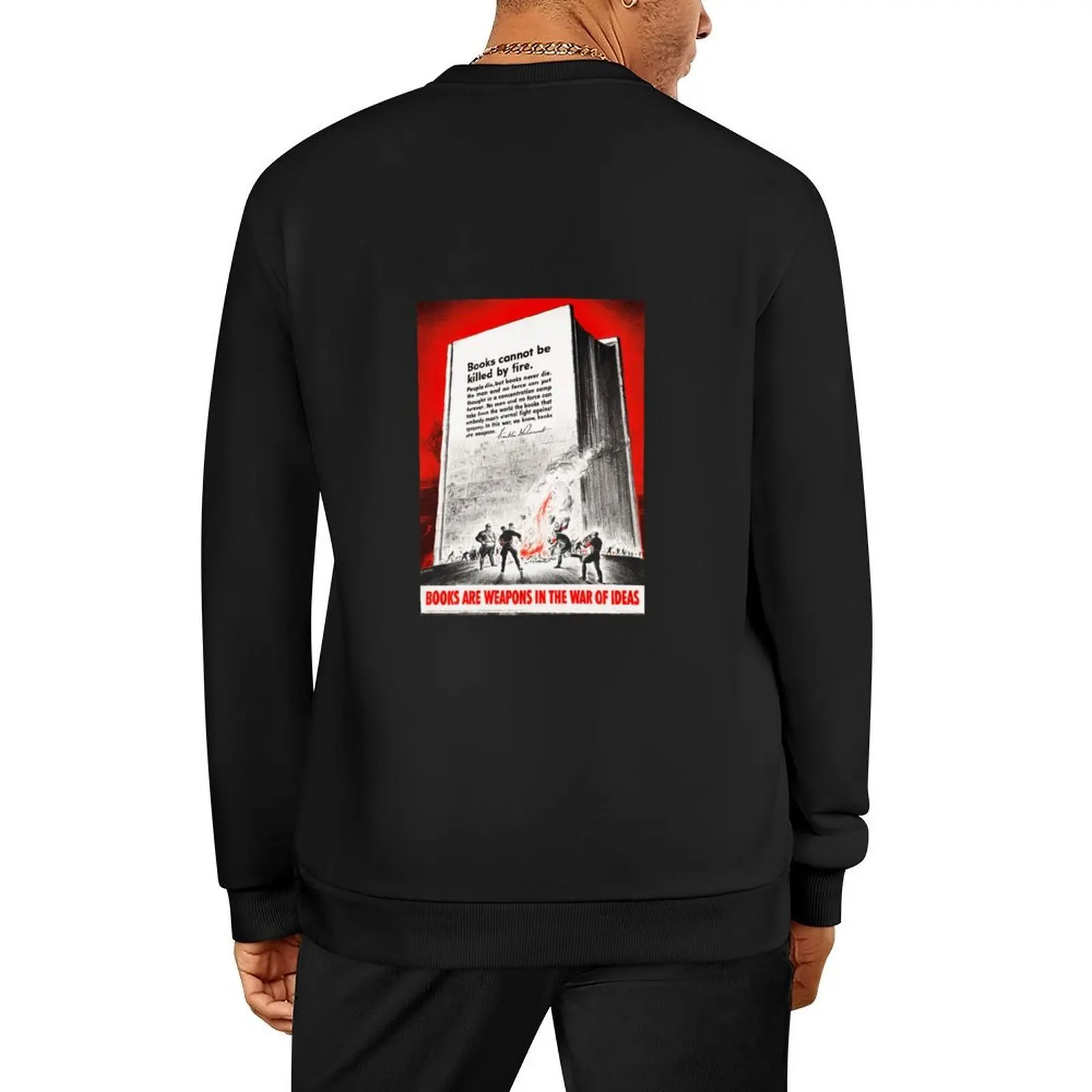 

FDR Quote On Book Burning - WW2 1942 Pullover men wear winter clothes mens clothes men's coat aesthetic sweatshirts