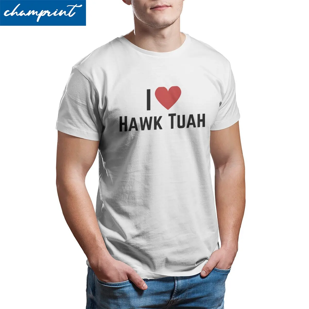 I Love Hawk Tuah Men T Shirts Spit on that Thang Fashion Tees Short Sleeve Crewneck T-Shirt 100% Cotton Printing Tops