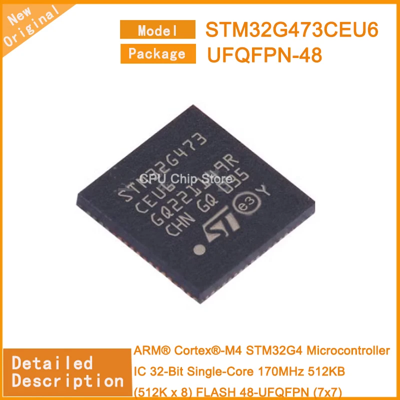 5Pcs/Lot  New Original  STM32G473CEU6  STM32G473 Microcontroller IC 32-Bit Single-Core 170MHz 512KB (512K x 8) FLASH 48-UFQFPN