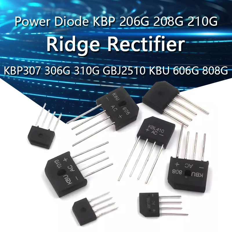 

5PCS KBP307 Ridge Rectifier Power Diode KBP 206 208G 210 306G 310 GBJ2510 KBU 606 610 808G 810 1010 KBJ 406 610G 3510 KBL 608 41