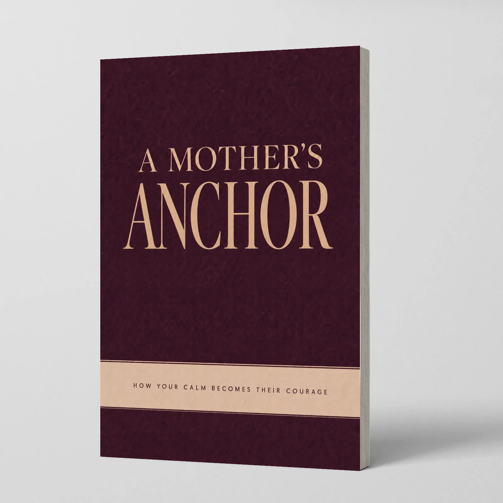 A Mother's Anchor, Calm Parenting Guide to Co-Regulation, Confidence, Resilience and Stronger Parent-Child Connection