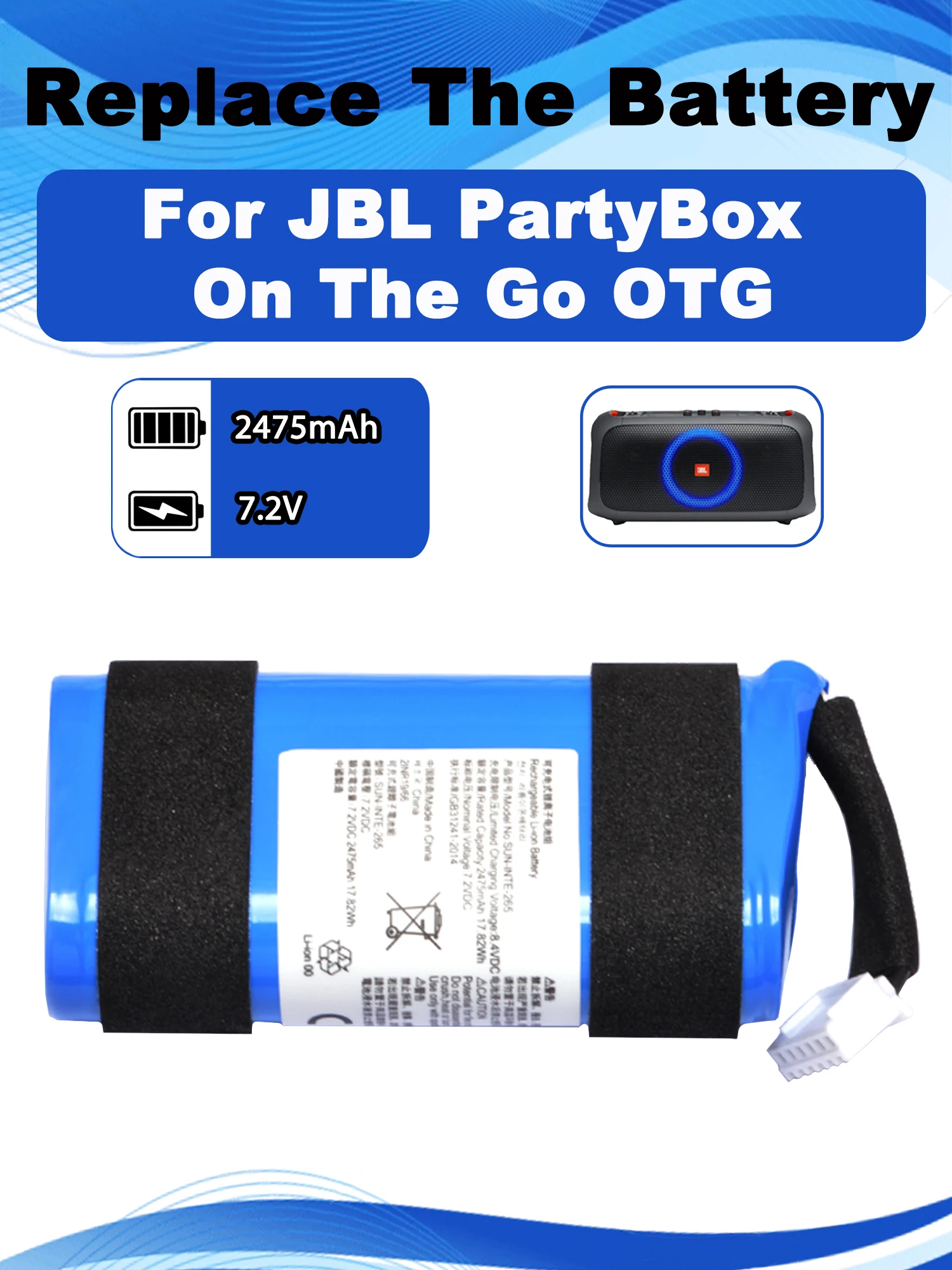 

7.2V 2475mAh SUN-INTE-265 Replacement Battery For JBL PartyBox On The Go OTG Bluetooth Wireless Speaker
