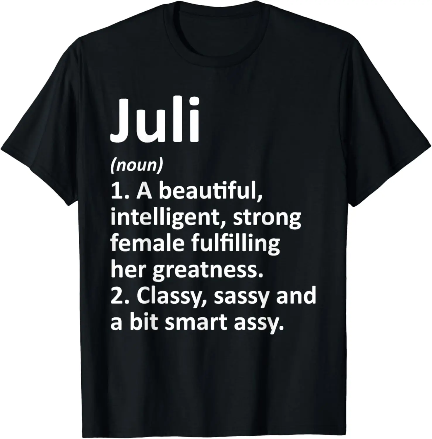 

JULI Definition Personalized Name Funny Christmas Gift T-Shirt