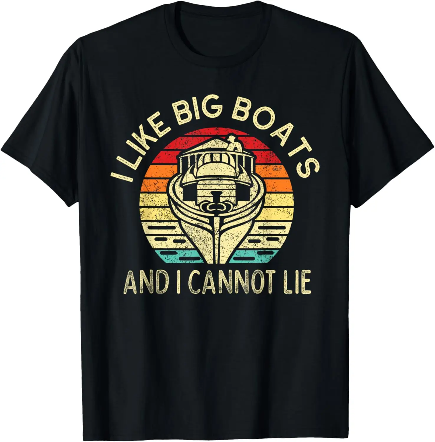 I Like Big Boats and I cannot Lie Retro Vintage Boating T-Shirt