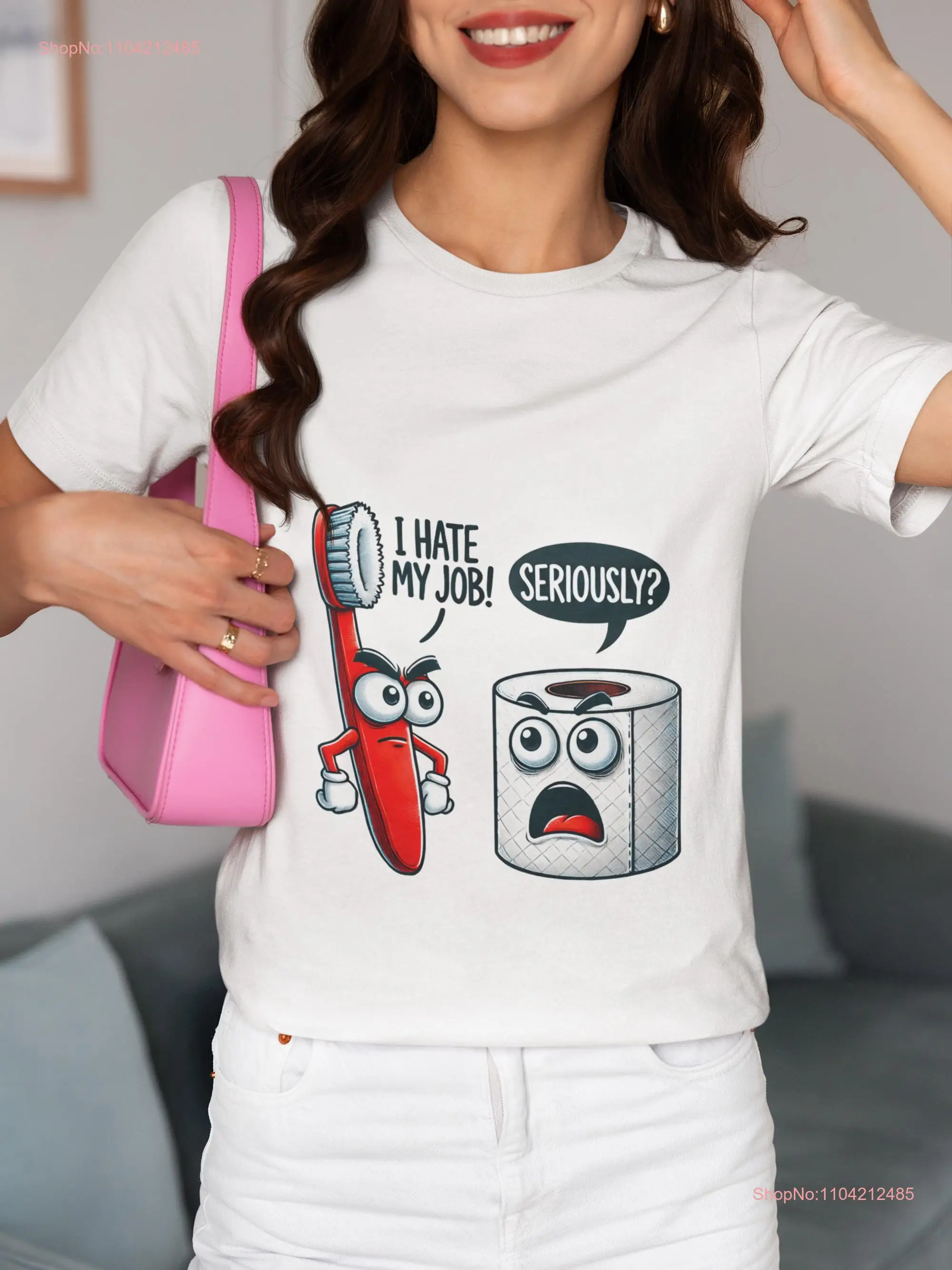 Camiseta divertida I Hate My Job, cepillo de dientes, papel higiénico, Humor, novedad, Idea sarcástica, Top para baño y oficina